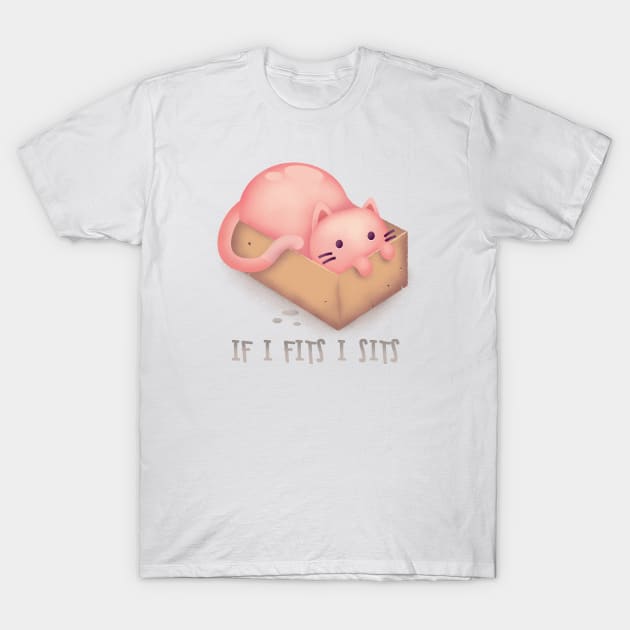 If I Fits I Sits T-Shirt by sket_chy